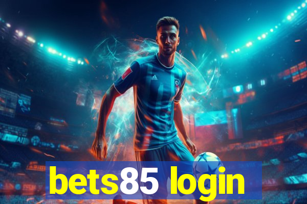 bets85 login